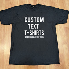 Custom Text T-Shirt