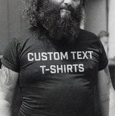 Custom Text T-Shirt